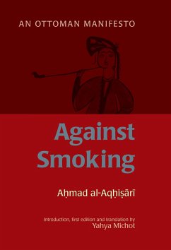 Against Smoking - Al-Aqhisari, Ahmad Al-Rumi