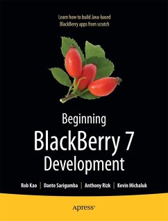 Beginning Blackberry 7 Development - Rizk, Anthony;Michaluk, Kevin;Kao, Rob
