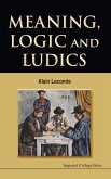 Meaning, Logic & Ludics