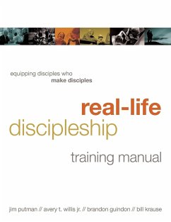 Real-Life Discipleship Training Manual - Putman, Jim