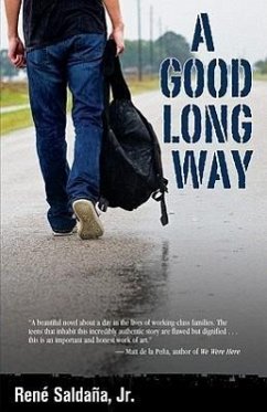 A Good Long Way - Saldana, Rene