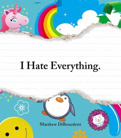 I Hate Everything - Dibenedetti, Matthew