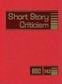 Short Story Criticism, Volume 142: Criticism of the Works of Short Fiction Writers