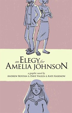 An Elegy for Amelia Johnson - Rostan, Andrew; Valeza, Dave