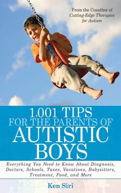 1,001 Tips for the Parents of Autistic Boys - Siri, Ken
