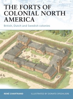 The Forts of Colonial North America - Chartrand, René