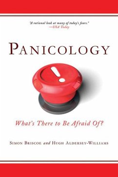 Panicology: What's There to Be Afraid Of? - Briscoe, Simon; Aldersey-Williams, Hugh