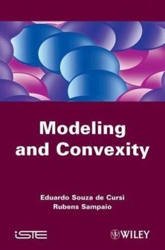 Modeling and Convexity - Souza de Cursi, Eduardo; Sampaio, Rubens