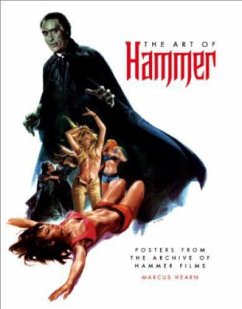 The Art of Hammer: Posters from the Archive of Hammer Films - Hearn, Marcus