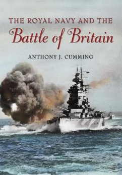 The Royal Navy and Battle of Britain - Cumming, Anthony J