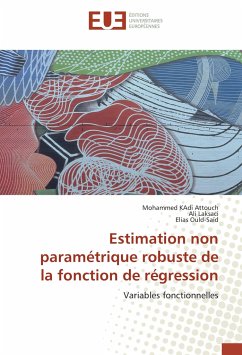 Estimation non paramétrique robuste de la fonction de régression - Attouch, Mohammed KAdi;Laksaci, Ali;Ould-Saïd, Elias