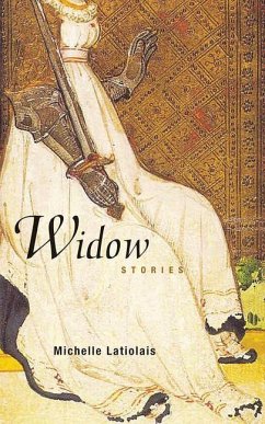 Widow: Stories - Latiolais, Michelle
