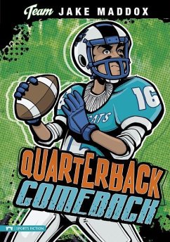 Jake Maddox: Quarterback Comeback - Maddox, Jake