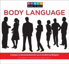 Knack Body Language: Techniques on Interpreting Nonverbal Cues in the World and Workplace - Brehove, Aaron