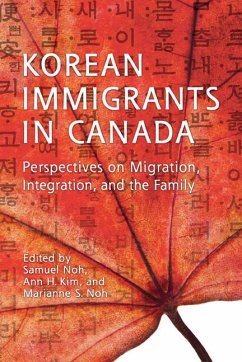 Korean Immigrants in Canada - Noh, Samuel; Kim, Ann; Noh, Marianne