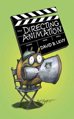 Directing Animation - Levy, David B.