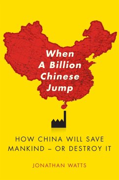 When a Billion Chinese Jump - Watts, Jonathan S