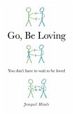 Go, Be Loving