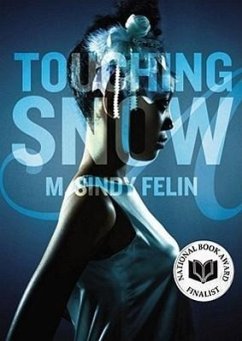 Touching Snow - Felin, M. Sindy