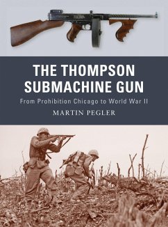 The Thompson Submachine Gun - Pegler, Martin