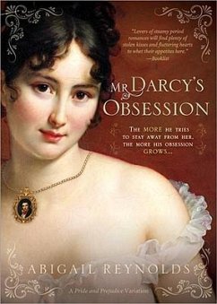 Mr. Darcy's Obsession - Reynolds, Abigail