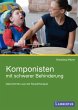 Komponisten mit schwerer Behinderung - Bild 1