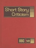 Short Story Criticism: Excerpts from Criticism of the Works of Short Fiction Writers