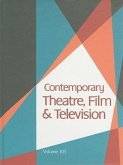 Contemporary Theatre, Film and Television: A Biographical Guide Featuring Performers, Directors, Writers, Producers, Designers, Managers, Choreographe