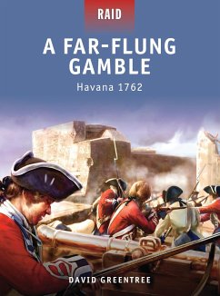 A Far-Flung Gamble: Havana 1762 - Greentree, David