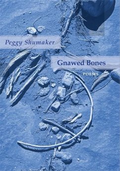 Gnawed Bones - Shumaker, Peggy