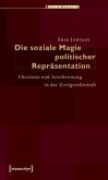 Die soziale Magie politischer Repräsentation