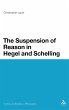 The Suspension of Reason in Hegel and... - Bild 1