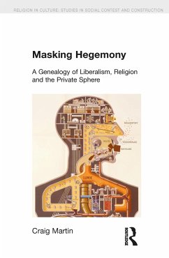 Masking Hegemony - Martin, Craig