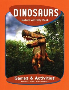 Dinosaurs Nature Activity Book - Kavanagh, James; Waterford Press