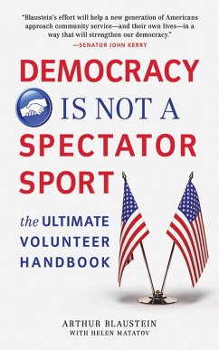 Democracy Is Not a Spectator Sport - Blaustein, Arthur