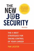 The New Job Security, Revised