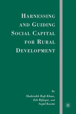 Harnessing and Guiding Social Capital for Rural Development - Khan, S.;Kazmi, S.;Rifaqat, Z.