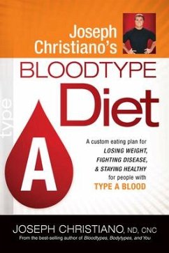 Joseph Christiano's Bloodtype Diet a - Christiano, Joseph