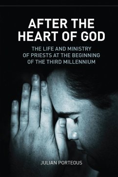 After the Heart of God - Porteous, Julian