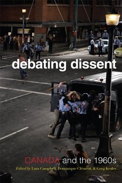 Debating Dissent - Campbell, Lara A; Clement, Dominique; Kealey, Gregory S