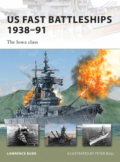 US Fast Battleships 1938-91: The Iowa Class - Burr, Lawrence