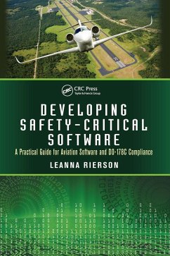 Developing Safety-Critical Software - Rierson, Leanna (Digital Safety Consulting, Wichita, Kansas, USA)