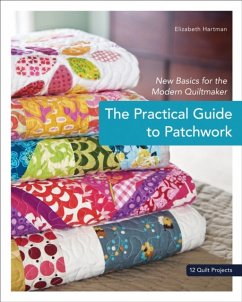 Practical Guide To Patchwork - Hartman, Elizabeth