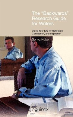 The Backwards Research Guide for Writers - Huber, Sonya