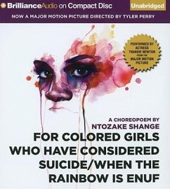For Colored Girls Who Have Considered Suicide/When the Rainbow Is Enuf - Shange, Ntozake