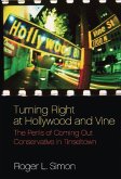 Turning Right at Hollywood and Vine: The Perils of Coming Out Conservative in Tinseltown