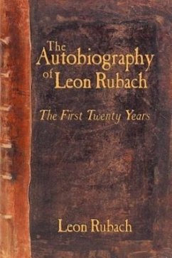 The Autobiography of Leon Rubach - Rubach, Leon