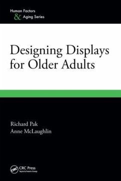 Designing Displays for Older Adults - McLaughlin, Anne; Pak, Richard