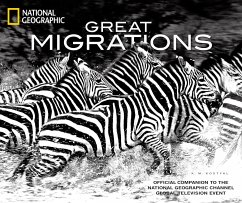 Great Migrations: Official Companion to the National Geographic Channel Global Television Event - Kostyal, K.M.