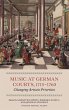 Music at German Courts, 1715-1760 - Bild 1